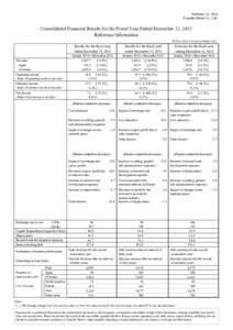 February 12, 2014 Yamaha Motor Co., Ltd. Consolidated Financial Results for the Fiscal Year Ended December 31, 2013 Reference Information Billions of yen (except exchange rate)