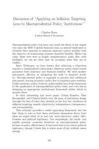 Discussion of “Applying an Inﬂation Targeting Lens to Macroprudential Policy ‘Institutions’ ” Charles Bean London School of Economics  Macroprudential policy has been very much the ﬂavor of the month