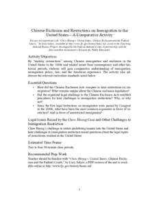 Chinese Exclusion and Restrictions on Immigration to the United States—A Comparative Activity For use in conjunction with “Chew Heong v. United States: Chinese Exclusion and the Federal Courts,” by Lucy Salyer, ava