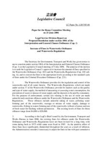 立法會 Legislative Council LC Paper No. LS87[removed]Paper for the House Committee Meeting on 23 June 2006 Legal Service Division Report on