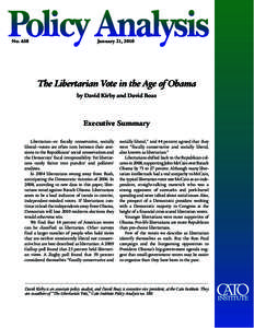 NoJanuary 21, 2010 The Libertarian Vote in the Age of Obama by David Kirby and David Boaz