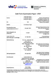 Higher education in the United Kingdom / Cheltenham / UCAS / Sixth Term Examination Paper / Mathematics / Graduate Record Examinations / University of Cambridge / Education / University and college admissions / Standardized tests