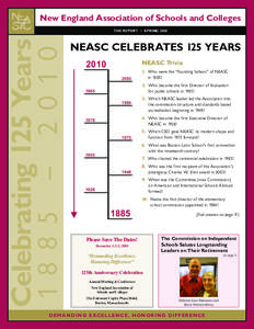 New England Association of Schools and Colleges  Celebrating 125 Years 1885 – 2010  THE REPORT • SPRING 2010