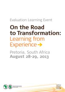 2  I. Introduction Evaluation is an effective learning tool that can help improve development interventions in Africa and ensure that they are effective and are making a difference in the lives of Africans. It does so 