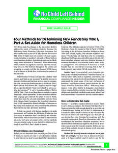 FREE SAMPLE ISSUE  Four Methods for Determining New Mandatory Title I, Part A Set-Aside for Homeless Children NCLB has made big changes in the way school districts address the needs of homeless students. Because the