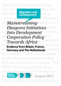 The African Diaspora Policy Centre (ADPC) is founded with Migration and the mission to contribute to Development