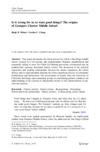 J Educ Change DOI[removed]s10833[removed]Is it wrong for us to want good things? The origins of Gompers Charter Middle School Hugh B. Mehan • Gordon C. Chang