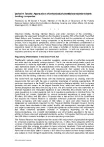 Economics / United States federal banking legislation / 111th United States Congress / Dodd–Frank Wall Street Reform and Consumer Protection Act / Late-2000s financial crisis / Presidency of Barack Obama / Federal Reserve System / Bank / Shadow banking system / Systemic risk / Financial economics / Financial regulation