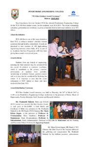 PONDICHERRY ENGINEERING COLLEGE “TCS Best Student Award Ceremony” Held onTata Consultancy Services Limited (TCS) has selected Pondicherry Engineering College for the TCS-100 Best student award, for the ac