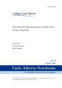 ISSNWhen pressure sinks performance: Evidence from diving competitions  Eleni Garbi