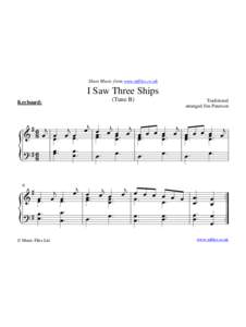 Sheet Music from www.mfiles.co.uk  I Saw Three Ships (Tune B)  Keyboard: