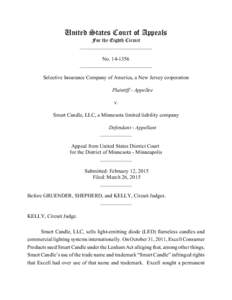 United States Court of Appeals For the Eighth Circuit ___________________________ No[removed]___________________________ Selective Insurance Company of America, a New Jersey corporation