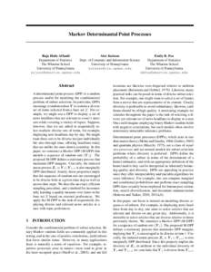 Markov Determinantal Point Processes  Raja Hafiz Affandi Alex Kulesza Emily B. Fox Department of Statistics