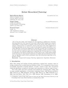 Journal of Machine Learning Research ()  Submitted ; Published Robust Hierarchical Clustering∗ Maria-Florina Balcan