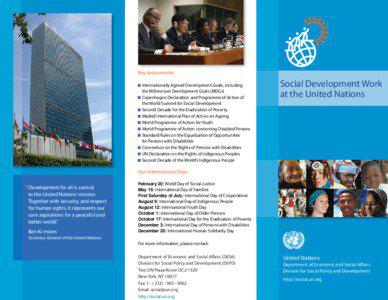 United Nations Department of Economic and Social Affairs / United Nations Permanent Forum on Indigenous Issues / International Day of People with Disability / International observance / Commission for Social Development / Declaration on the Rights of Indigenous Peoples / Indigenous rights / Convention on the Rights of Persons with Disabilities / Millennium Development Goals / United Nations Secretariat / United Nations / Division for Social Policy and Development