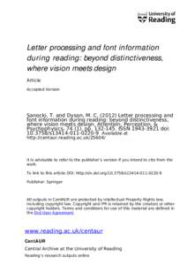 Letter processing and font information during reading: beyond distinctiveness, where vision meets design[removed]15578379AB72C4DE