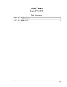 Title 17: CRIMES Chapter 87: MAYHEM Table of Contents Section[removed]REPEALED)............................................................................................................ 3 Section 2601-A. (REPEALED).....