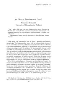 ^ S 37:[removed]–517 NOU Is There a Fundamental Level? JONATHAN SCHAFFER University of Massachusetts, Amherst