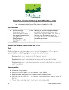 Lesson Plan: A Sensory Walk through the Habitats of Duke Farms An Instructor-Guided Lesson for Students Grades Pre-K & K NJCCS Addressed: P  Investigations and