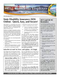 First Quarter 2014 First Quat State Disability Insurance (SDI) Online: Quick, Easy, and Secure!