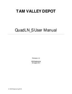 TAM VALLEY DEPOT  QuadLN_S User Manual Firmware v1.0 N3IX Engineering