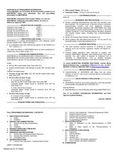 HIGHLIGHTS OF PRESCRIBING INFORMATION These highlights do not include all the information needed to use ISENTRESS safely and effectively. See full prescribing information for ISENTRESS. ®