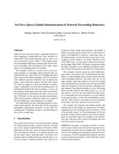 Net2Text: Query-Guided Summarization of Network Forwarding Behaviors Rüdiger Birkner, Dana Drachsler-Cohen, Laurent Vanbever, Martin Vechev ETH Zürich net2text.ethz.ch  Abstract