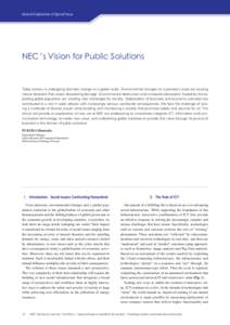 General Explanation of Special Issue General Explanation of Special Issue NEC’s Vision for Public Solutions  Today society is undergoing dramatic change on a global scale. Environmental changes on a planetary scale are