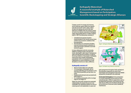 Scaling up: Kothapally serves as a nucleus watershed for a wide range of stakeholders: farmers, NGOs, NARS, policy-makers and scientists. Other