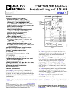 Data Sheet  12 LVPECL/24 CMOS Output Clock Generator with Integrated 1.6 GHz VCO AD9520-4 FUNCTIONAL BLOCK DIAGRAM