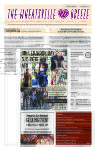 Bike Month Issue • May/JuneBiking in the City May Friday, May 15th, 7:00–9:30am Wheatsville Bike to Work Day Refueling Stations.