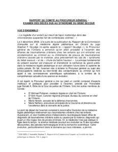 RAPPORT DU COMITÉ AU PROCUREUR GÉNÉRAL : EXAMEN DES DÉCÈS DUS AU SYNDROME DU BÉBÉ SECOUÉ VUE D’ENSEMBLE : « La tragédie d’un enfant qui meurt de façon inattendue dans des circonstances suspectes fait de no