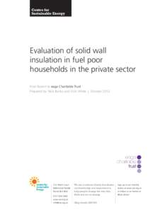 Centre for Sustainable Energy Evaluation of solid wall insulation in fuel poor households in the private sector