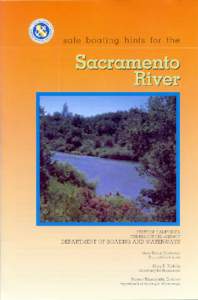 History and Physical Description of River The Sacramento River is California’s largest river, draining approximately 26,300 square miles of the northern Central Valley. The river, which carries nearly one-third of the
