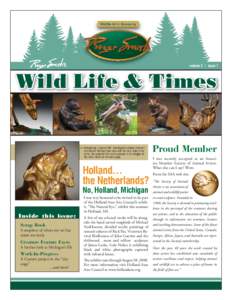 volume 2 | issue 1  Wild Life & Times << Introducing, “Lean on Me”, that depicts a tender moment of a Brown (Grizzly) bear sow with her cub. Safe in her arms, she assures him as he presses in to snuggle all