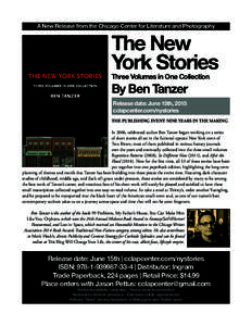 A New Release from the Chicago Center for Literature and Photography  The New York Stories Three Volumes in One Collection