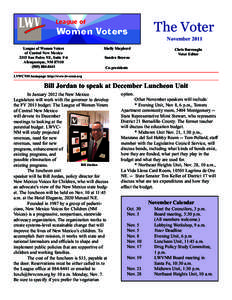 The Voter November 2011 League of Women Voters of Central New Mexico 2315 San Pedro NE, Suite F-6 Albuquerque, NM 87110