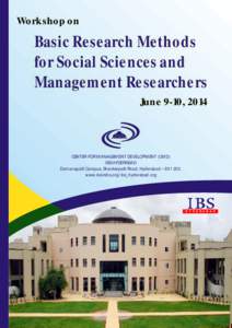 Workshop on  Basic Research Methods for Social Sciences and Management Researchers June 9-10, 2014