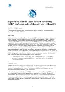 SC/65a/SH25Rev  Report of the Southern Ocean Research Partnership (SORP) conference and workshops, 31 May – 2 June 2013 ELANOR M. BELL1 (Compiler) 1