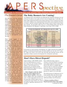 Spring 2006 A Newsletter for Retired Members of the Arkansas Public Employees Retirement System The Director’s Corner The Baby Boomers Are Coming! Did you know that the Arkansas Public Employees Retirement