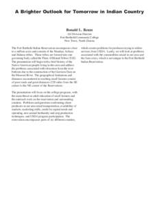 A Brighter Outlook for Tomorrow in Indian Country  Ronald L. Reum AG Division Director Fort Berthold Community College New Town, North Dakota
