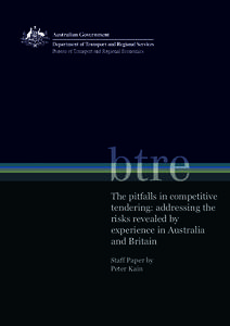 The pitfalls in competitive tendering: addressing the risks revealed by experience in Australia and Britain Staff Paper by