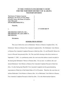 IN THE UNITED STATES DISTRICT COURT FOR THE NORTHERN DISTRICT OF ALABAMA WESTERN DIVISION The Estate of Valmore Lacarno Rodriquez, the Estate of Victor Hugo Orcasita Amaya, the Estate of Gustavo