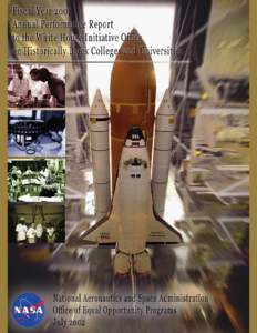 NATIONAL AERONAUTICS AND SPACE ADMINISTRATION FISCAL YEAR 2001ANNUAL PERFORMANCE REPORT TO THE WHITE HOUSE INITIATIVE OFFICE ON HISTORICALLY BLACK COLLEGES AND UNIVERSITIES