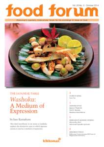 Vol. 28 No. 3 October[removed]Kikkoman ’s quarterly intercultural forum for the exchange of ideas on food THE JAPANESE TABLE