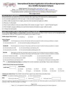 International Student Application & Enrollment Agreement for a Schiller European Campus Schiller Admissions, 8560 Ulmerton Road, Largo, Florida, 33771, U.S.A. Phone: +Fax: +Email: admissio