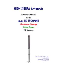 HIGH SIERRA AntennAs Instruction Manual for the Model HS-1500MKII  Continuous Coverage