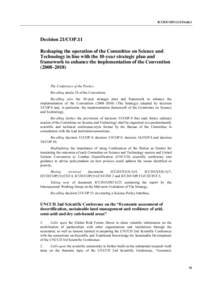 ICCD/COP[removed]Add.1  Decision 21/COP.11 Reshaping the operation of the Committee on Science and Technology in line with the 10-year strategic plan and framework to enhance the implementation of the Convention