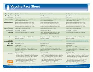 Vaccine Fact Sheet DTaP Protects Against  Diphtheria, tetanus, and pertussis