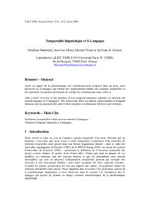 TALN 2004, Session Poster, Fès, 19-21 avril[removed]Temporalité linguistique et S-Langages Delphine Battistelli, Jean-Luc Minel, Etienne Picard et Sylviane R. Schwer Laboratoire LaLICC UMR[removed]Université Paris IV, CNR